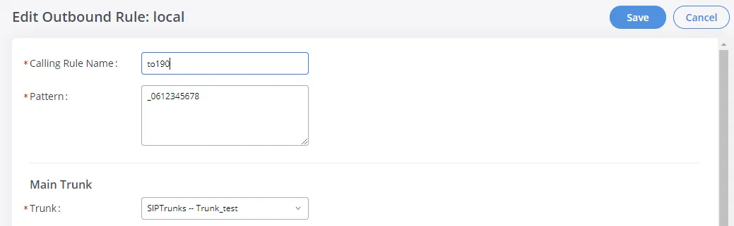 The Edit Outbound Rule window in the GXW4501 web interface: Calling Rule Name to190, Pattern _0612345678, the Main Trunk block with the SIP trunk Trunk_test selected