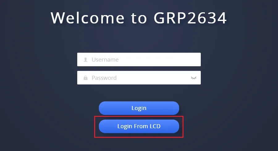 GRP2634 web UI login page: Username and Password fields and the highlighted “Login From LCD” button